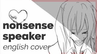 Nonsense Speaker ♡ English Cover【rachie】戯言スピーカー [upl. by Heron]