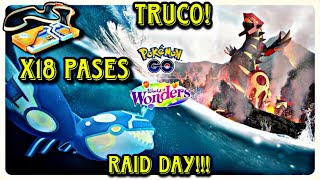 TRUCO DE 18 PASES RAID DAY KYOGRE PRIMIGENIO POKEMON GO [upl. by Kama740]