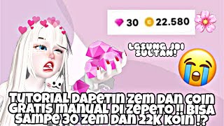 Tutorial Mendaptkan Coin dan Zem gratis manual di Zepeto bisa dpt 30 Zem [upl. by Auqinehs]