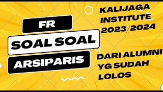 SOAL SOAL FR FORMASI ARSIPARIS DARI ALUMNI BIMBINGAN KALIJAGA INSTITUTE YANG SUDAH LULUS ARSIPARIS [upl. by Sidhu289]