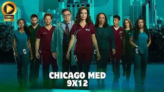 Chicago Med 9x12 DS1 p [upl. by Nomelc]