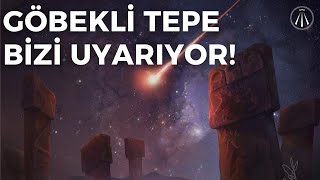 GÖBEKLİTEPE Bizi Uyarıyor  12000 Yıllık Kıyamet Anıtı Mı [upl. by Montague442]