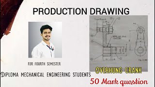 Overhung crank50 mark shopfloor drawing production drawing for S4 mechanical polytechnicKerala [upl. by Conyers]