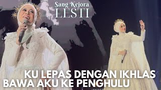 Lesti nyanyikan Ku Lepas Dengan Ikhlas  Bawa Aku Ke Penghulu di Konser Sang Kejora  AampC [upl. by Carbo417]