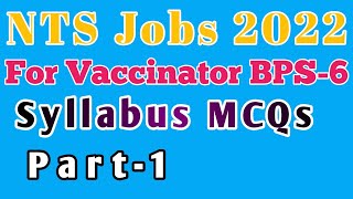 Vaccinator syllabus MCQs Part1 NTS Jobs 2022 Syllabus Paper  TDM Library [upl. by Enytsirk]