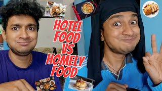 Hotel Food x Homely Food 😋😝  Malayalam Vine  Ikru [upl. by Kappenne]