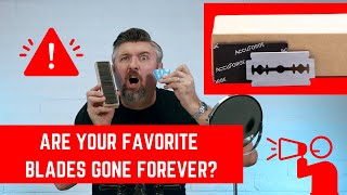 Are Your Favorite Double Edge Safety Razor Blades GONE FOREVER ⚠️ Wet Shaving PSA [upl. by Muhan810]