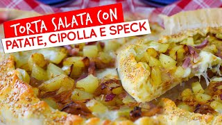 Torta salata con patate cipolla e speck ricetta facile [upl. by Vevine]