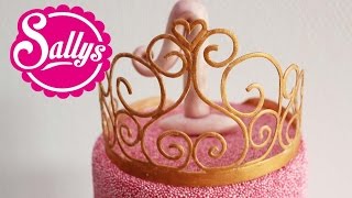 PrinzessinKrone aus Blütenpaste Anleitung  Gumpaste Princess Crown  How to  Sallys Welt [upl. by Orips]