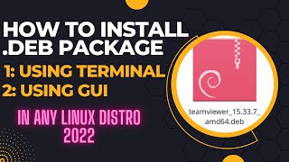 How to install deb Package is UbuntuKali Linux  Using Terminal amp GUI 2022 [upl. by Notsgnal]