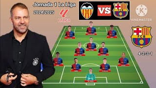 Valencia vs Barcelona Line Up 4213 With Lenglet Jornada 1 La Liga 20242025  Squad Update [upl. by Chavey]