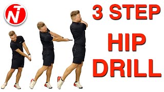 3 STEP HIP DRILL  GOLF TIPS  LESSON 196 [upl. by Assillem]