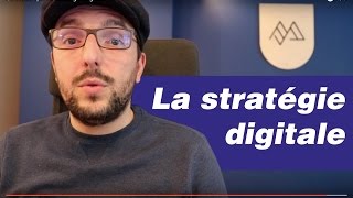 01  Quest ce que la stratégie digitale [upl. by Demmahum]