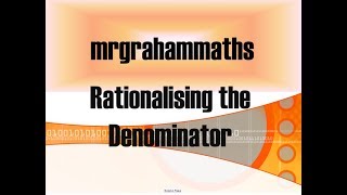 National 5 Maths  Rationalising the Denominator [upl. by Flodur]