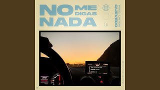 No Me digas Nada [upl. by Rojam]