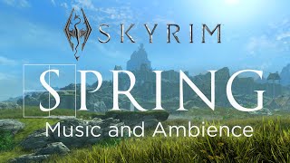 Spring in Skyrim  Music and Ambience [upl. by Nurse]