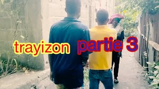 trayizon partie 3 [upl. by Eiramac]