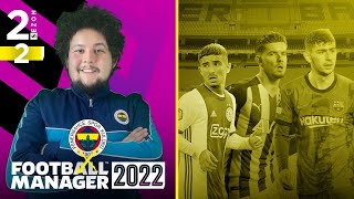 FM22 FENERBAHÇE 2  SÜRPRİZ TRANSFERLER  REBUILD  2SEZON  GENÇ YILDIZLAR GELİYOR  YOLCULAR VAR [upl. by Letsyrk]