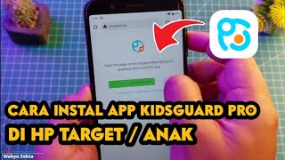 CARA Download Dan INSTALL Kidsguard Pro Di HP Anak Best Parental Control App 100 legal [upl. by Leonardo]