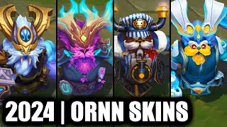 ALL ORNN SKINS SPOTLIGHT 2024  League of Legends [upl. by Lewiss135]