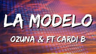 Ozuna  La Modelo Ft Cardi B Letra\Lyrics loop 1 hour [upl. by Haikan321]