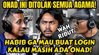 HABIB JAFAR GUA MAU BUANG ONAD DI LOGIN TAHUN INI‼️Ribut Deeeh  Podcast [upl. by Ketchan306]