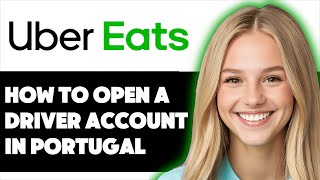 HOW TO OPEN UBER EATS DRIVER ACCOUNT IN PORTUGAL 2024 FULL GUIDE [upl. by Atima461]