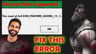 How To Fix God Of War You Need At Least D3DFEATURE LEVEL111 [upl. by Kacey]