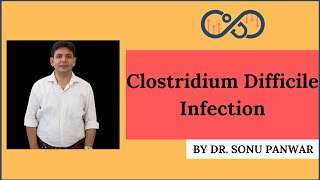 Clostridium Difficile Infection CDAD Pseudomembranous colitis  A growing problem world over [upl. by Hippel]