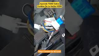 Todo Lo Que Tienes Que Saber Sobre Los Fusibles De La Italika V200 Adventure  Video Compl En Mi Ca [upl. by Eikcor]