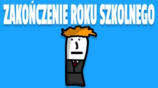 ZAKOŃCZENIE ROKU SZKOLNEGO [upl. by Marnia724]