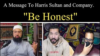 A message to Harris Sultan and others Be honestDrMufti Yasir Nadeem Al Wajidi [upl. by Nnagrom946]