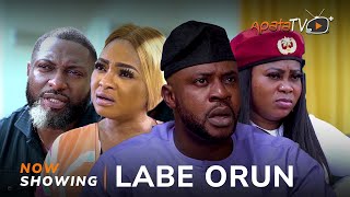 Labe Orun Latest Yoruba Movie 2023 Drama  Odunlade Adekola  Funmi Awelewa  Feyisara Dada [upl. by Ahsekan]