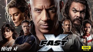 Fast X Fast and Furious 10 Full Movie In Hindi  Vin Diesel Michelle Rodriguez  Facts amp Details [upl. by Nylegna]