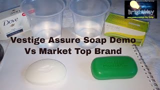 Vestige Assure Soap Demo Vs market Top brand  Bright Way By Monu Sharma  Vestige Soap TFM [upl. by Arateehc]