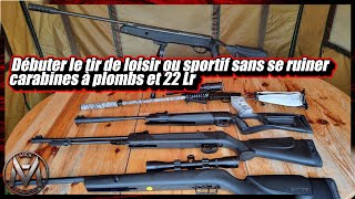 débuter le tir sans se ruiner  carabines à plombs et 22 Lr [upl. by Avlem]