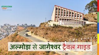 Almora to Jageshswar travel guide अल्मोड़ा से जागेश्वर ट्रैवल गाइड [upl. by Brock448]