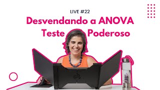 AULA 022  Desvendando a ANOVA Estatística para Todos [upl. by Regen]