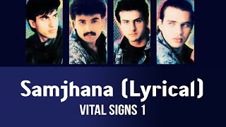 Samjhana Lyrical  Vital Signs 1 [upl. by Allissa]