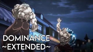 Baki OST  Dominance Extended [upl. by Atteve864]