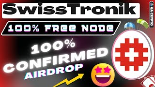 🪂 0 Cost Node Run SwissTronik  100 Free Confirmed Airdrop  TGE 2nd Half 🚀 [upl. by Eldredge464]