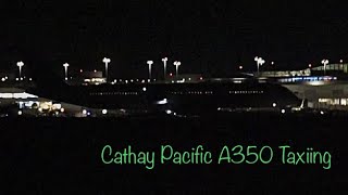 Cathay Pacific A350900 Taxiing to Runway for Takeoff at KSFO [upl. by Alikat180]