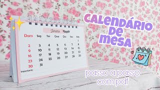 PASSO A PASSO CALENDÃRIO DE MESA  COM PDF DOS MESES  FACIL E RAPIDO [upl. by Lehar]