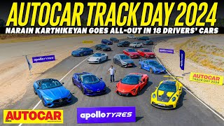 Autocar Track Day 2024  18 of the most fun cars on Indias newest race track  autocarindia1 [upl. by Shewmaker]