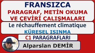 Le réchauffement climatique  Küresel Isınma  Fransızca Paragraf Okuma Ve Çeviri Çalışmaları C1 [upl. by Gipson]