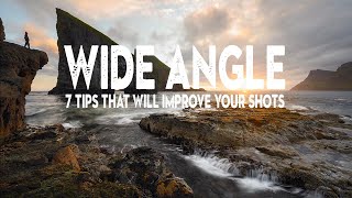 7 SIMPLE tips that will IMPROVE your WIDE ANGLE LENS photography [upl. by Schulman313]