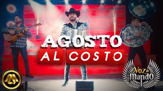 Voz De Mando  Agosto al Costo Video Musical [upl. by Four496]