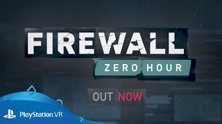 Firewall Zero Hour  Launch Trailer  PS VR [upl. by Rebmat]