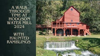 Full Tour Hodgson Water Mill 2024 Walk With Me [upl. by Vasili]