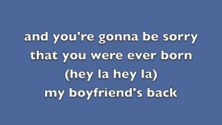 My boyfriends back lyrics [upl. by Hakon]